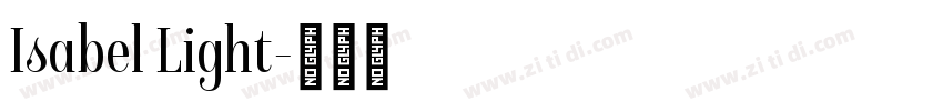Isabel Light字体转换